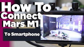 HOW TO CONNECT HOLLYLAND MARS M1 TO SMARTPHONE AND IPAD DEVICE?