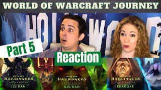 World of Warcraft Journey Part 5 Triple Harbinger Reaction - Gul'dan Illidan and Khadgar