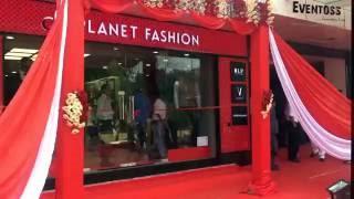 Planet Fashion - Store Launch by Eventoss Entertainment Pvt. Ltd.