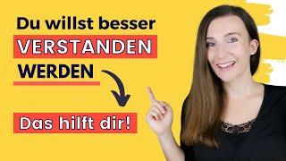 Lektion 2: Du willst auf Deutsch verstanden werden? Das hilft dir!  (Aussprache lernen)