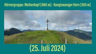 Bolsterlang: Weiherkopf [1655 m] - Rangiswanger Horn [1615 m] (25. Juli 2024)