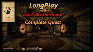 Oblivion - Dark Brotherhood Longplay Full Quest Walkthrough All Bonuses (No Commentary)