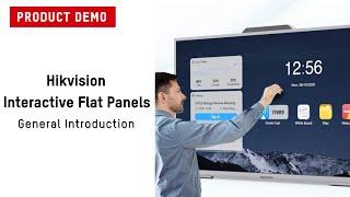 Hikvision Interactive Flat Panels - General Introduction