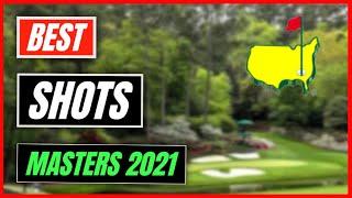 THE BEST SHOTS OF THE MASTERS 2021