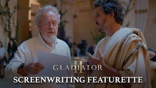 Gladiator II | Screenwriting Featurette | Paramount Pictures UK