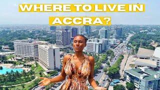 Where is the Best Place To Live In Accra Ghana?