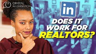 Is LinkedIn Good For Realtors?