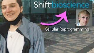 Inside a Longevity Biotech Company - Shift Bioscience (Cellular Reprogramming)