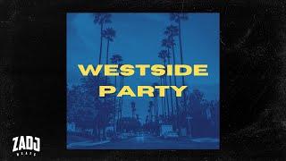 [Free] "Westside Party" | West Coast Club Banger Type Beat (Prod. By Zadj x JKOnTheBeat)