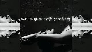 Camryn - Dance With Somebody (Official Audio)