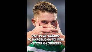 Day 14 of asking Barcelona to sign Victor Gyökeres | @FCBarcelona #shorts #football #barça #fax