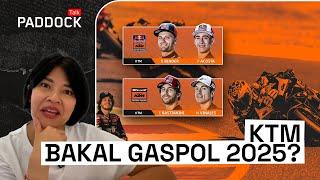 KTM BAKAL GASPOL 2025?