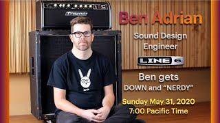  An evening of "NERDERY" With Chief Sound Designer Ben Adrian of Line 6