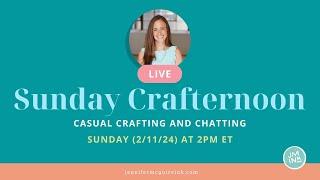 LIVE REPLAY: Sunday Crafternoon!