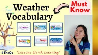 WEATHER  VOCABULARY||The Qs Academy| Lessons Worth Learning| Marialou Planto-Quimat ||Science Lesson