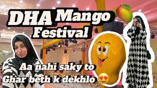 DHA mango festival 2024  || Ghar beth k dekh lo  || Ushba & ansha kahan hai?? || Rida’s vlog
