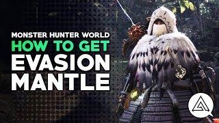 Monster Hunter World | How to Get the Evasion Mantle