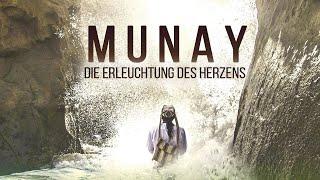 MUNAY - Die Erleuchtung des Herzens