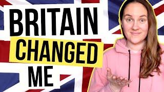 8 Ways I Changed after Moving to the UK from the USA