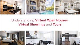 Virtual Open House Training: Understanding Virtual Open Houses, Virtual Showings and Tours