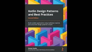 Alexey Soshin - Kotlin Design Patterns and Best Practices