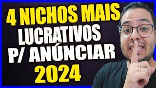 OS 4 NICHOS MAIS LUCRATIVOS PARA ANUNCIAR [POUCA CONCORRÊNCIA]