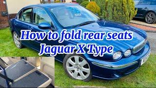 Jaguar X Type how to fold rear seats