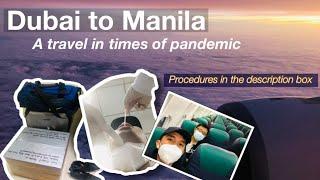 Dubai to Manila | Pandemic | Day Before the  first case of CoVid Variant from Dubai
