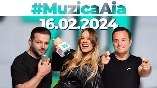 #MuzicaAia | 16 FEBRUARIE 2024