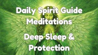 Daily Spirit Guide Meditation for Deep Sleep & Protection ️ nightmare prevention by Jon Binnie