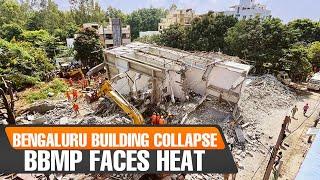 8 dead in Bengaluru building collapse. Several officials of the BBMP suspended | News9