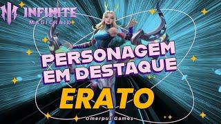 PERSONAGEM EM DESTAQUE ERATO | Review | Infinite Magicraid