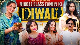 Middle Class Family Ki Diwali | Mai Mohini | Diwali Special