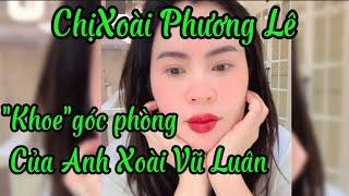 Chị Xoài Phương Lê "Khoe" góc phòng của Anh Xoài Vũ Luân