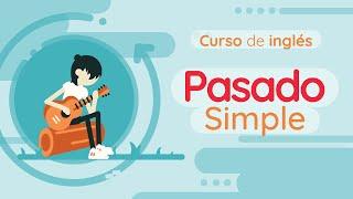 Pasado Simple | Curso de inglés