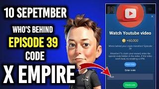 X Empire Episode 39 Code | who's behind your crypto transfers Code x Empire