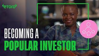 Everything YOU wanted to know about eToro’s Popular Investors program