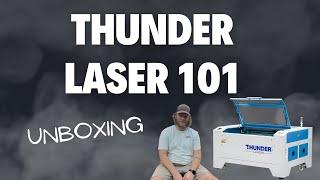 Unboxing the Thunder Nova 51 Thunder Laser 101