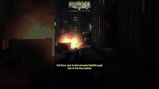 Bioshock 2 Episode 4 #bioshock2  #allachievements #story #walkthrough #walkthroughgameplay