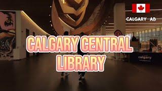 Calgary  | Central Library | Walking Video Tour