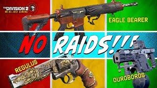 The Division 2’s Game-Changer: Farm Eagle Bearer & Ouroboros, No Raids!