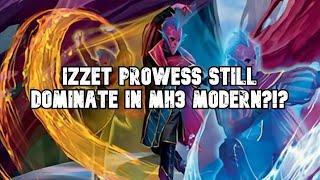 Temur Prowess Still Dominate in Modern Horizon's 3?!? | Modern Izzet Prowess | MTG