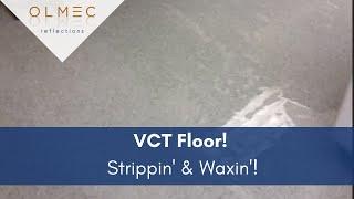 Our VCT Strip & Wax Process