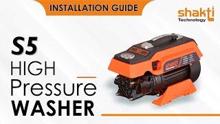 Shakti Technology | S5 | BEST High Pressure Car Washer | 1900 Watt | 125 BAR | Installation Guide