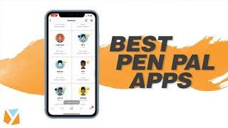 Best Pen Pal Apps for Android & iOS