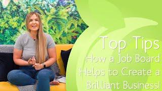 How a Job Board Helps to Create a Brilliant Business!