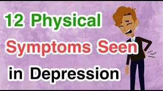 Unveiling 12 Physical Signs of Depression