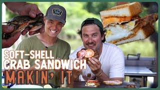 Maryland Soft-Shell Crab Sandwich! | Makin' It! | Brad Leone