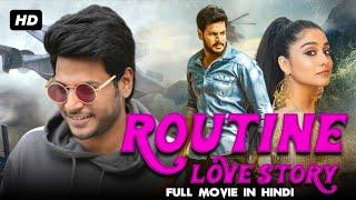 Routine Love Story South Indian Movie Dubbed In Hindi Full | Sundeep Kishan