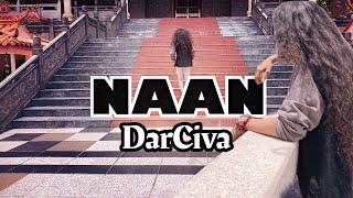 NAAN - Journey Begins | DarCiva